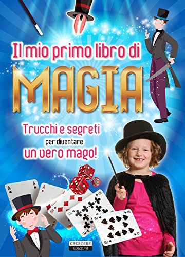 Magick e la Struttura della Magia. Il Mondo Magico – Leggere il